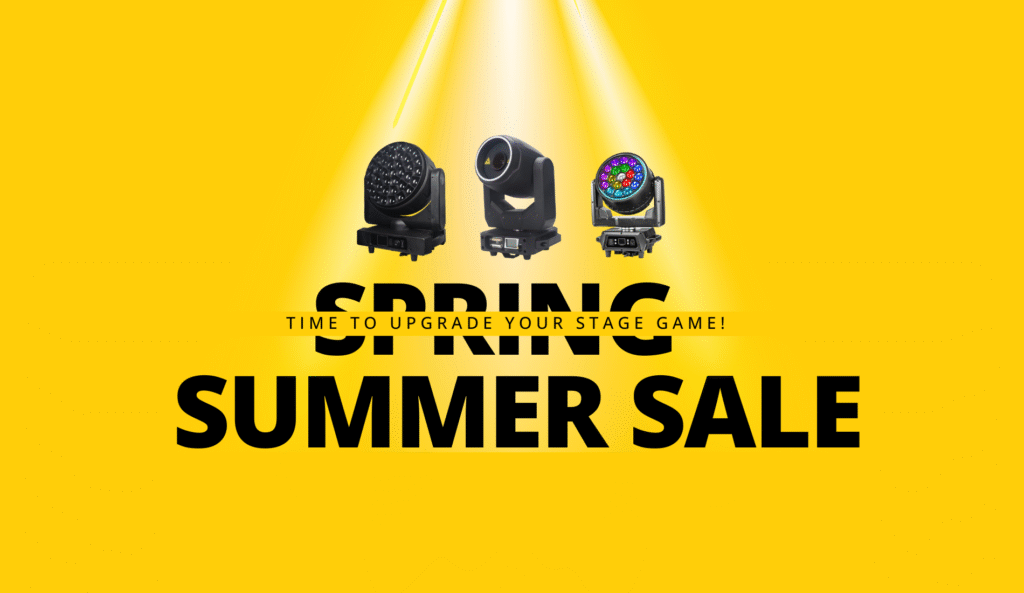 SPRING–SUMMER SALE:  Time to Upgrade Your Stage Game!